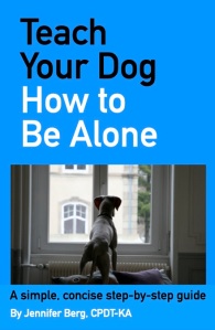 book cover: Teach Your Dog How to Be Alone